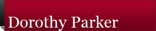 Dorothy Parker