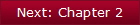 Next: Chapter 2