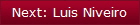 Next: Luis Niveiro