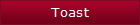 Toast